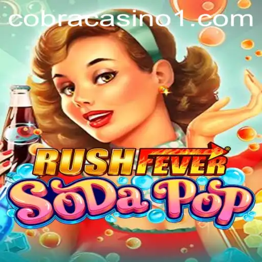 RushFeverSodaPop: Dive into a Refreshing Adventure